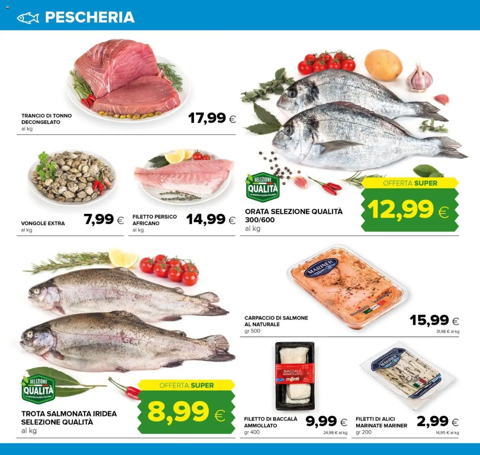 Volantino Tigre del 06.11.2025 | Pagina: 10 | Prodotti: Salmone, Trota, Orata, Tonno