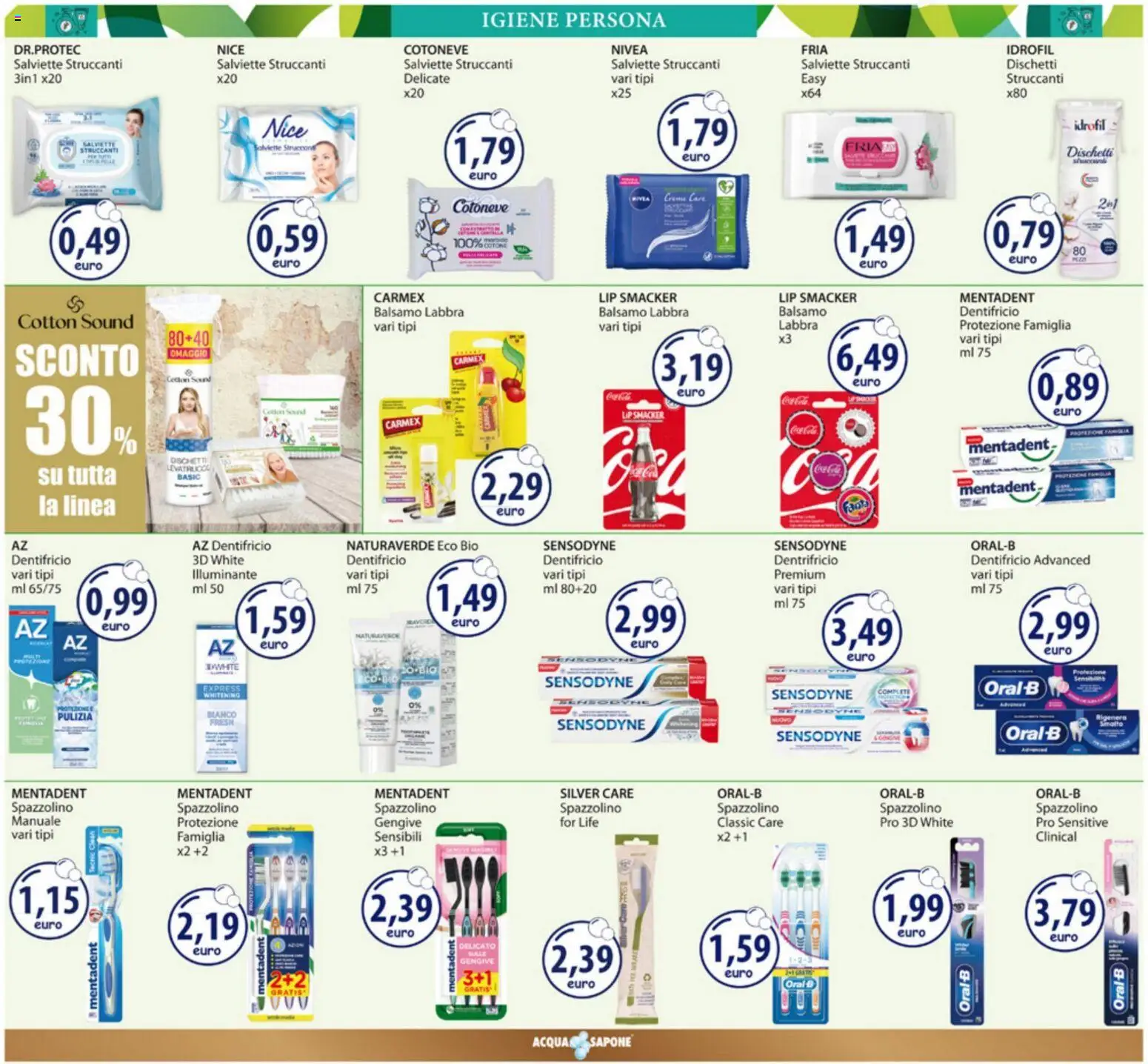 Volantino Acqua e Sapone del 29.12.2025 | Pagina: 8 | Prodotti: Illuminante, Balsamo, Salviette struccanti, Dentifricio