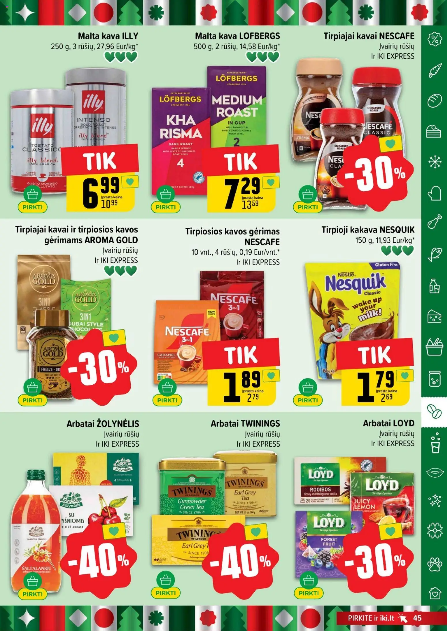 IKI akcijos nuo 22.12.2025 | Puslapis: 45 | Prekių: Kava, Arbata