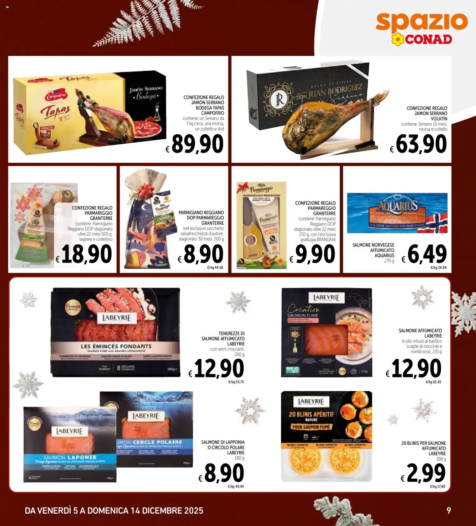 Volantino Spazio Conad del 05.12.2025 | Pagina: 9 | Prodotti: Olio, Mirtilli, Tagliere, Parmigiano reggiano