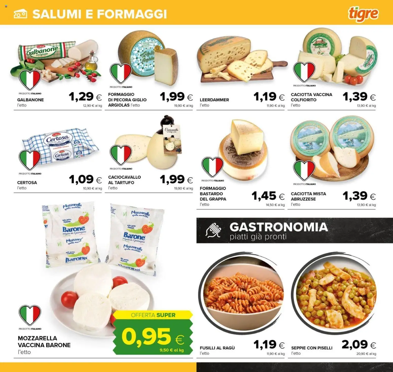 Volantino Tigre del 26.02.2026 | Pagina: 11 | Prodotti: Tartufo, Formaggio, Piselli, Grappa