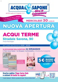 Anteprima del volantino Acqua e Sapone Nuova Apertura - Acqui Terme catalogo valido a partire dal 30.07.2025
