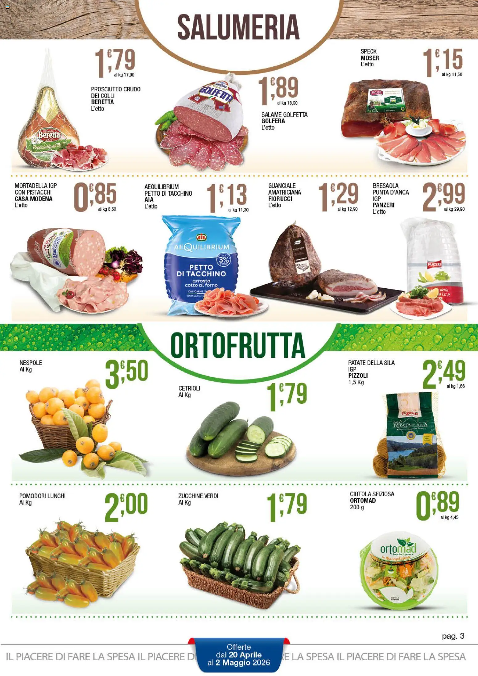 Volantino Sidis del 20.04.2026 | Pagina: 3 | Prodotti: Prosciutto Crudo, Bresaola, Tacchino, Forno