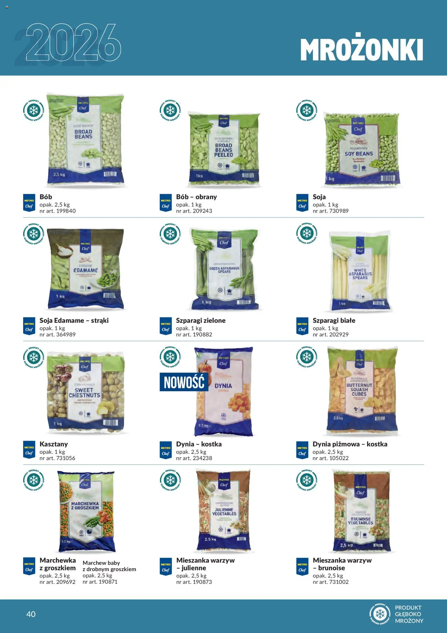 Makro gazetka - Produktów marek własnych dla profesjonalnej Gastronomii od 01.03.2026 | Strona: 40 | Produkty: Bób, Szparagi, Mieszanka warzyw, Soja