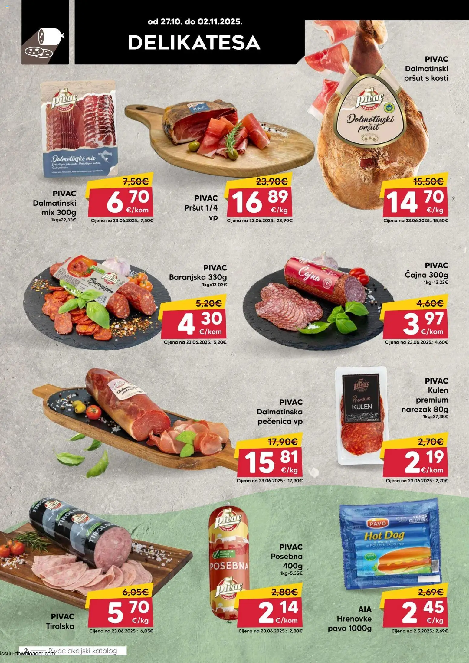Pivac katalog | vrijedi od 27.10.2025 | Stranica: 2 | Proizvodi: Hrenovke, Pršut, Narezak, Kulen