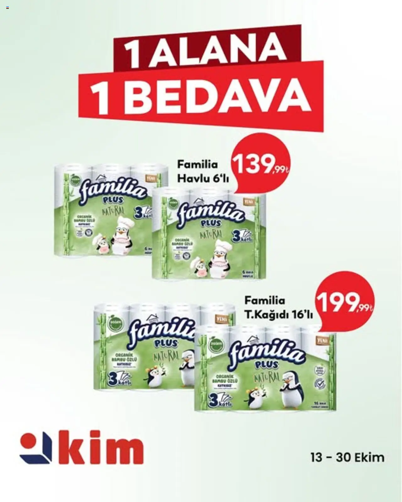 Kim Market 1 Alana 1 Bedava - 13.10.2025 tarihinden itibaren geçerlidir | Sayfa: 1