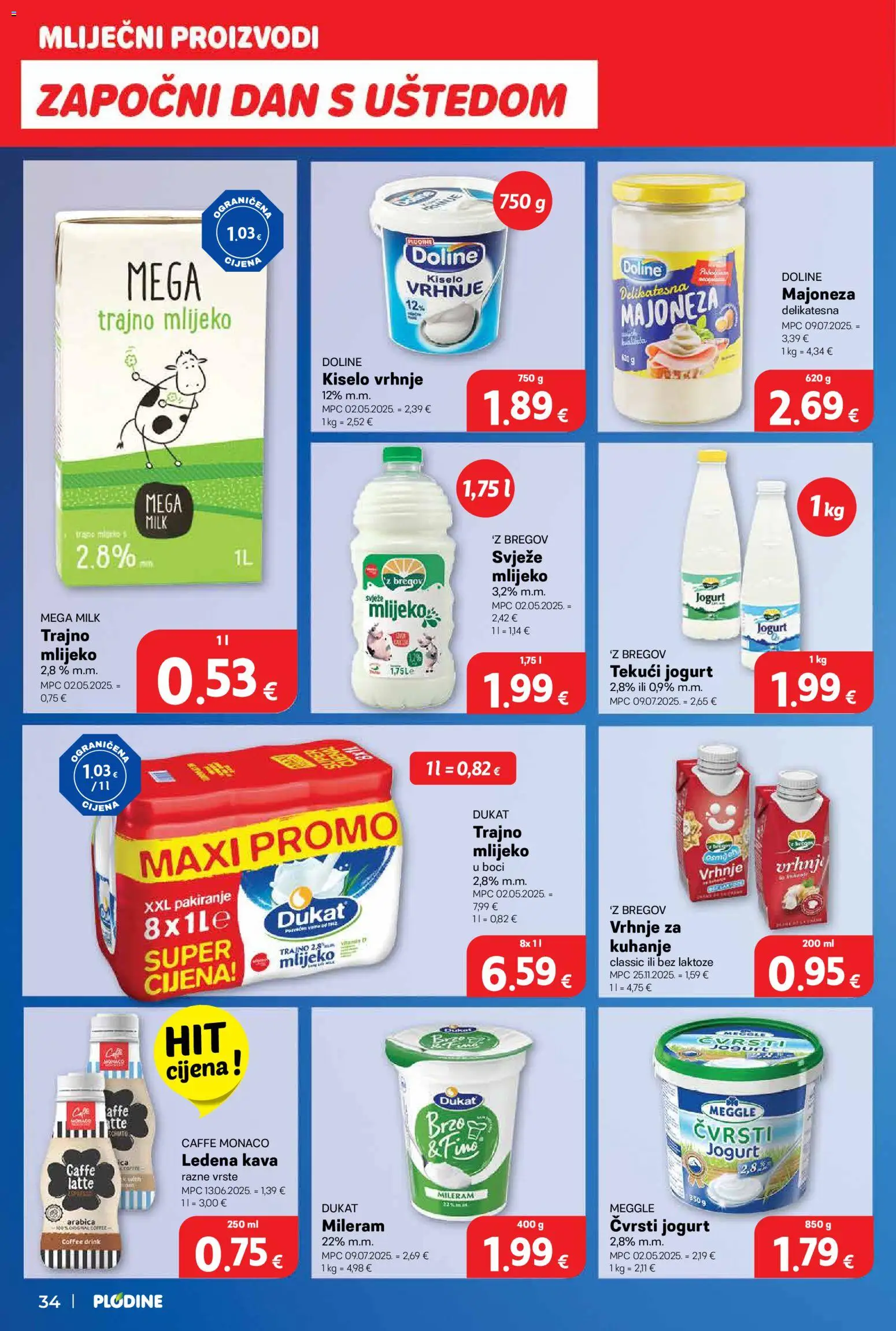 Plodine katalog | vrijedi od 18.03.2026 | Stranica: 34 | Proizvodi: Jogurt, Kava, Kiselo vrhnje, Majoneza
