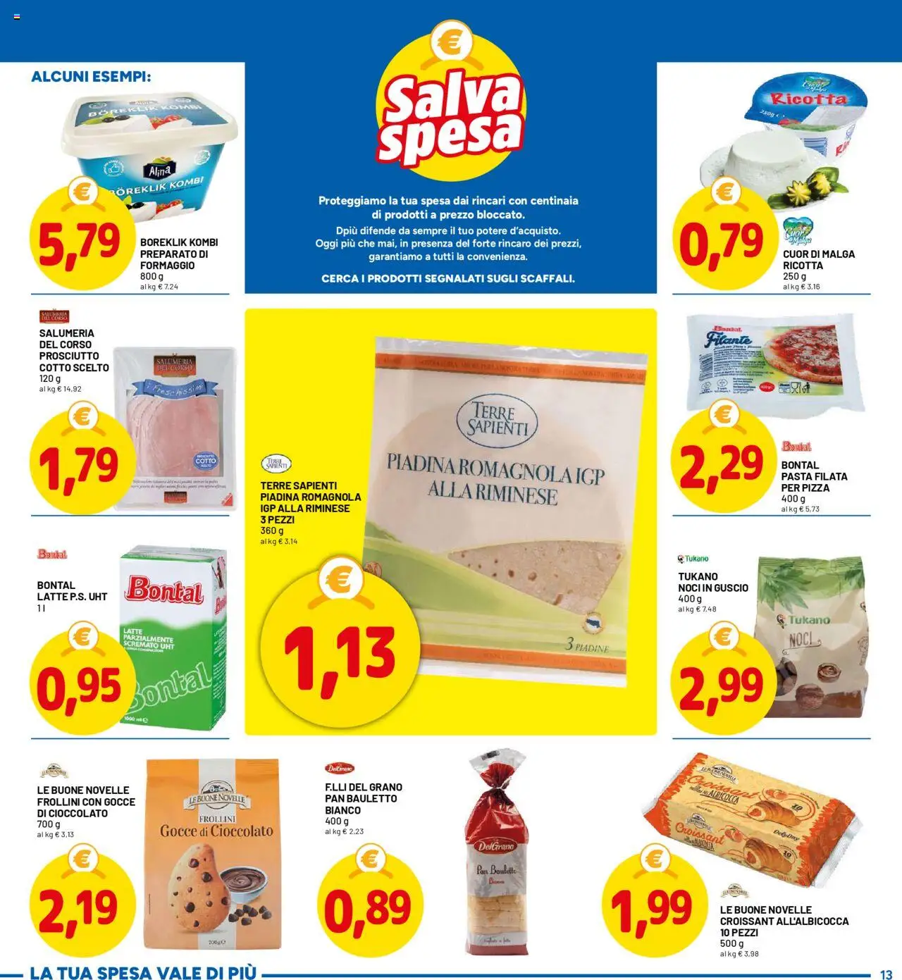 Volantino D Più del 18.08.2025 | Pagina: 13 | Prodotti: Prosciutto Cotto, Pizza, Noci, Piadina