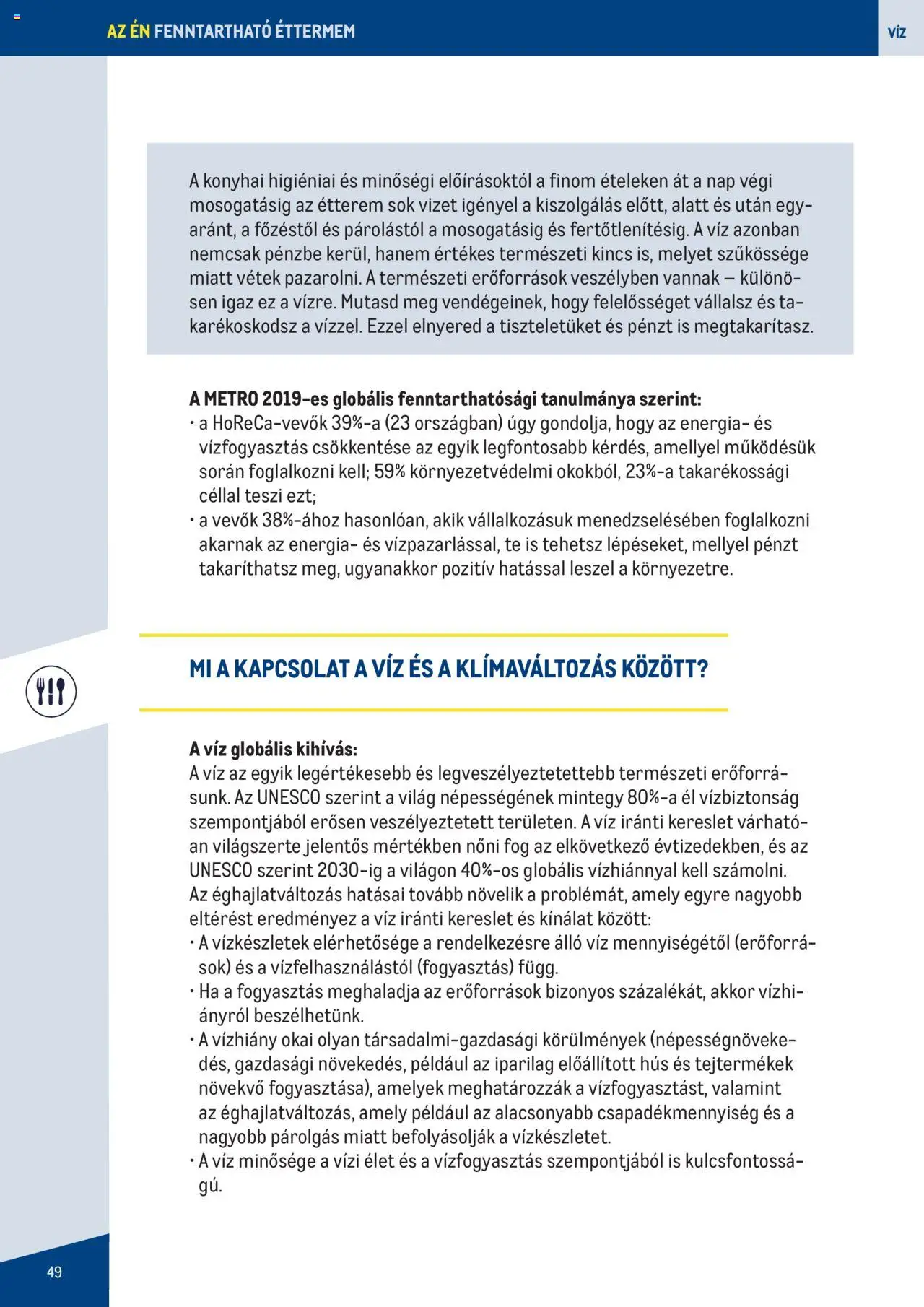 Metro akciós ujság - amely érvényes a következő dátumtól: 07.06.2023 | Oldal: 49