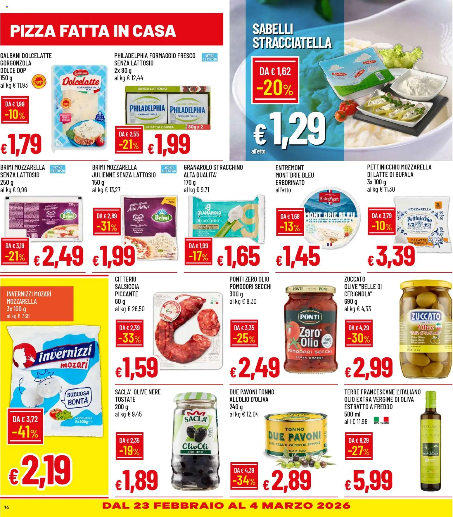 Volantino Galassia del 19.02.2026 | Pagina: 16 | Prodotti: Latte, Formaggio, Olive, Gorgonzola