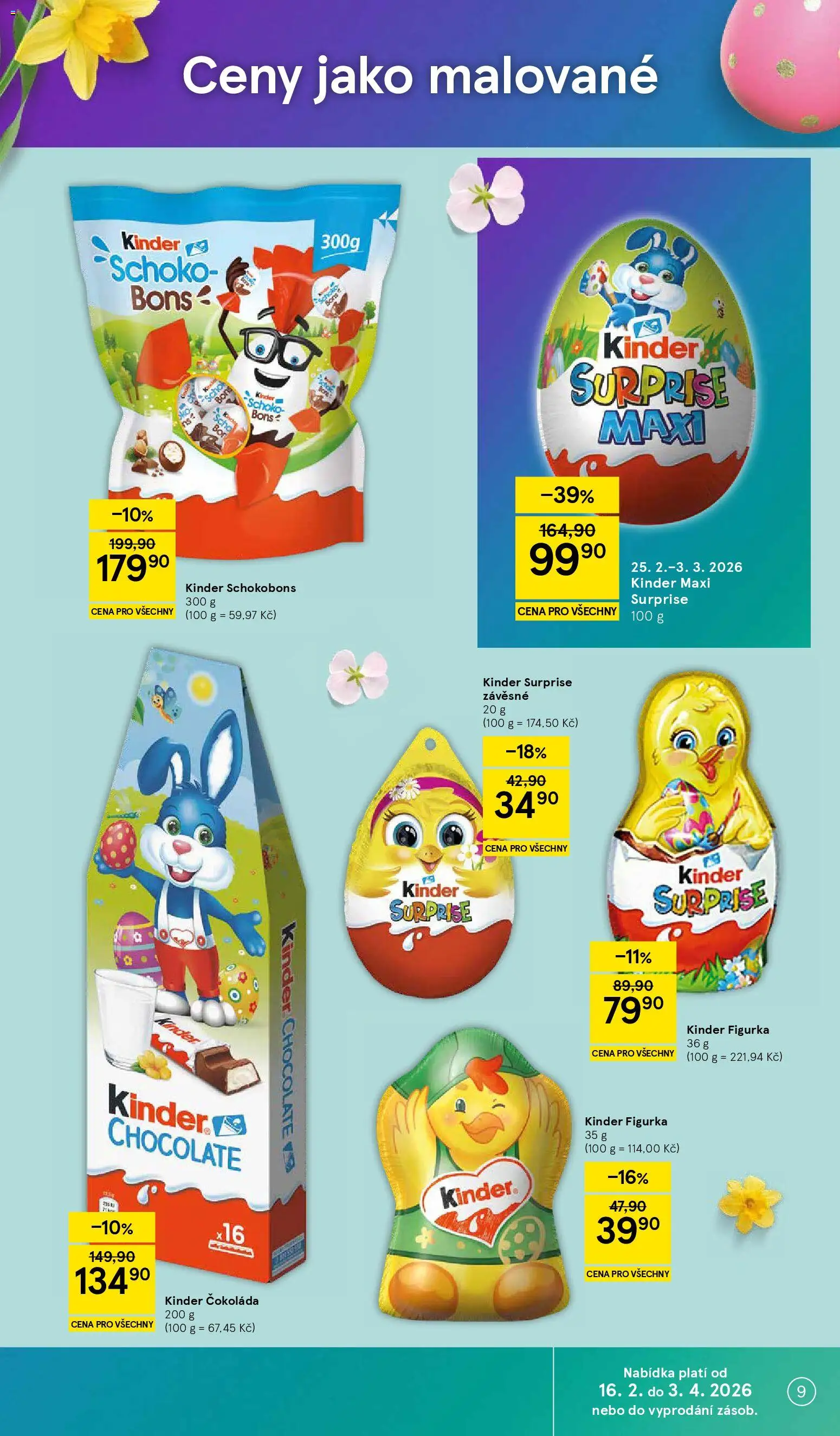 Tesco leták - Supermarket od 25.02.2026 | Strana: 9 | Produkty: Schoko Bons, Kinder surprise maxi, Kinder čokoláda, Kinder