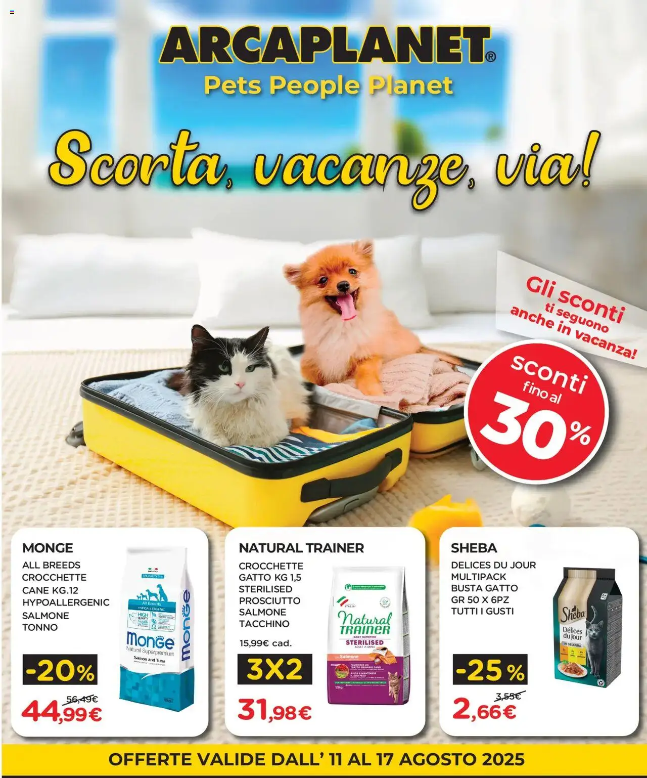Volantino Arcaplanet del 11.08.2025 | Pagina: 1 | Prodotti: Salmone, Tacchino, Tonno, Crocchette gatto