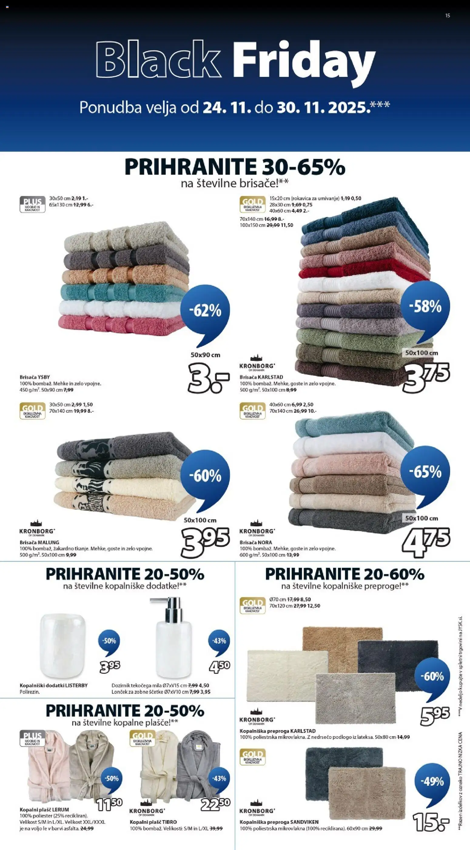 Novi JYSK katalog ponudbe – veljaven od 24.11.2025 | Stran: 15 | Izdelki: Brisača, Kopalniški dodatki, Plasc, Kopalni plasc