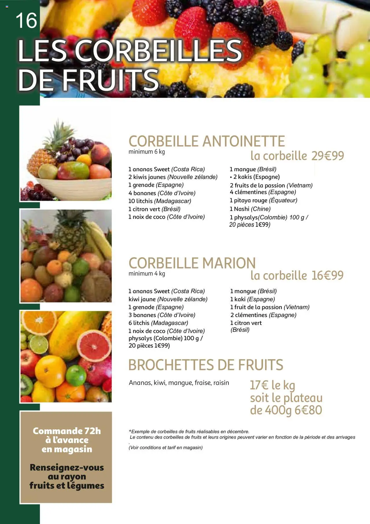  | Pagina: 16 | Producten: Ananas, Kiwi, La, Fruit