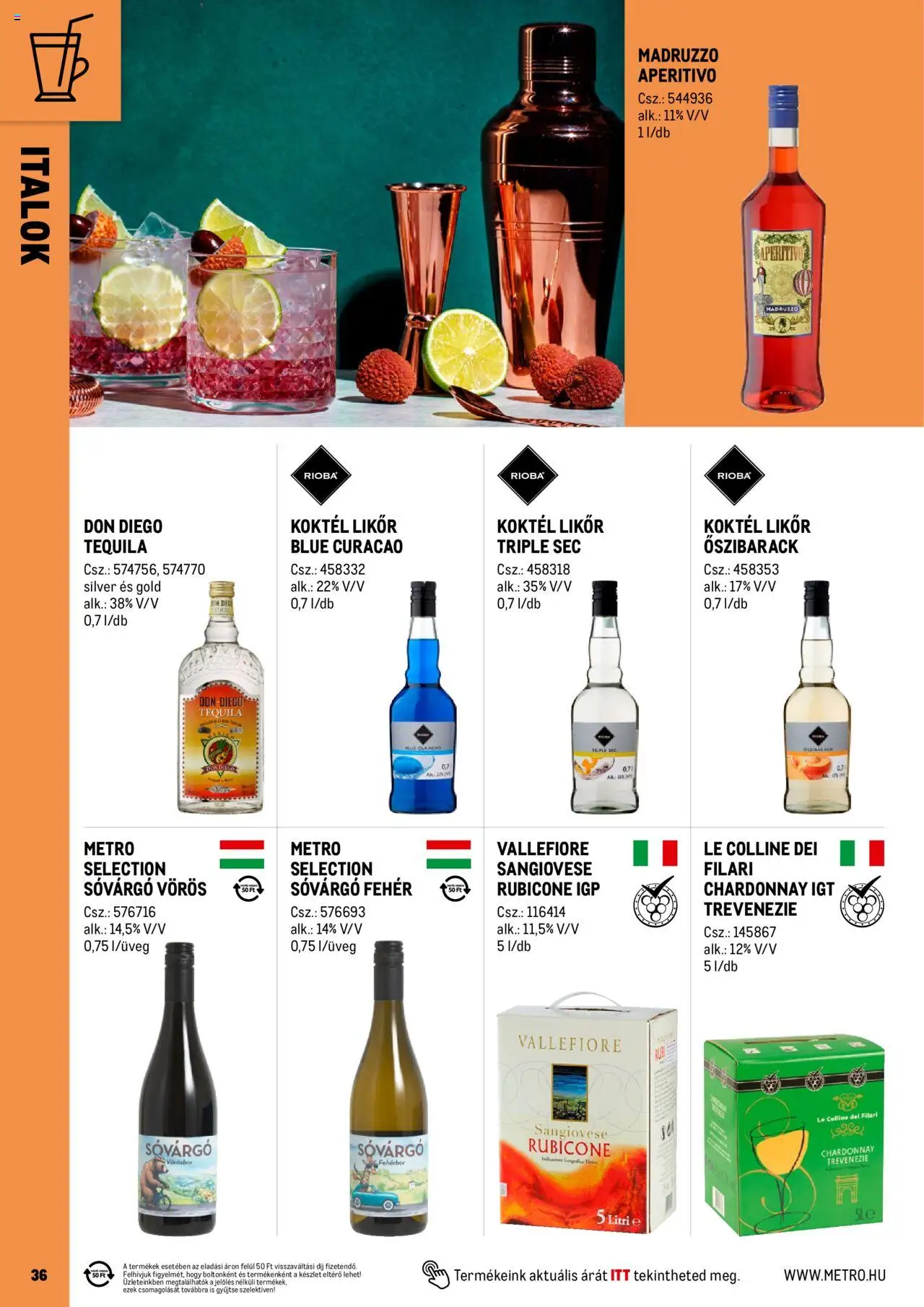 Metro akciós ujság - amely érvényes a következő dátumtól: 01.06.2025 | Oldal: 36 | Termékek: Őszibarack, Fehérbor, Vörösbor, Likőr