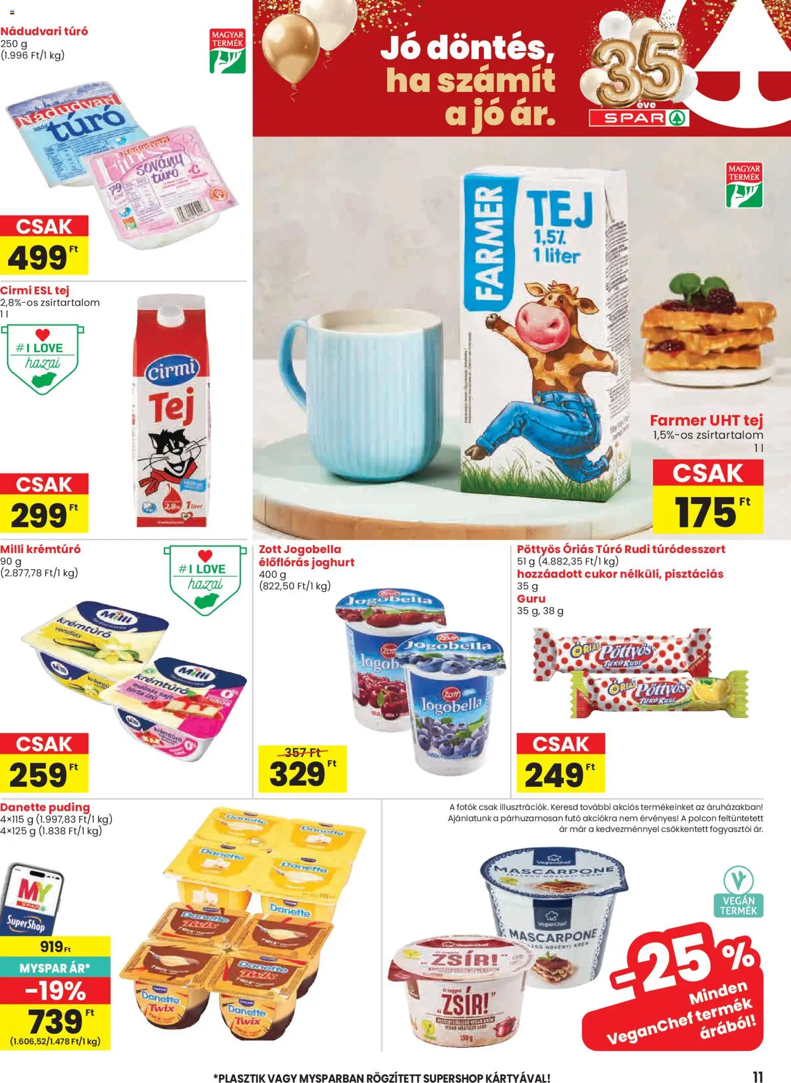 Spar akciós ujság - amely érvényes a következő dátumtól: 30.04.2026 | Oldal: 11 | Termékek: Puding, Farmer, Túró rudi, Vegán