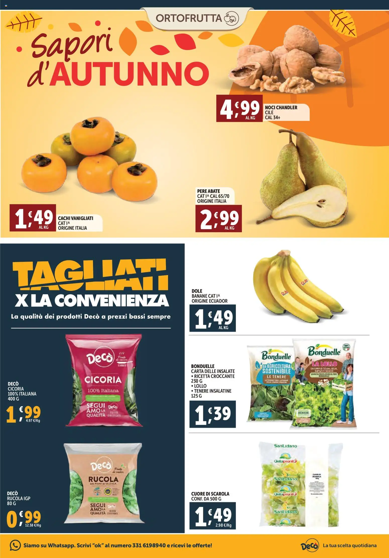 Volantino Decò del 28.10.2025 | Pagina: 5 | Prodotti: Banane, Rucola, Noci, Cachi