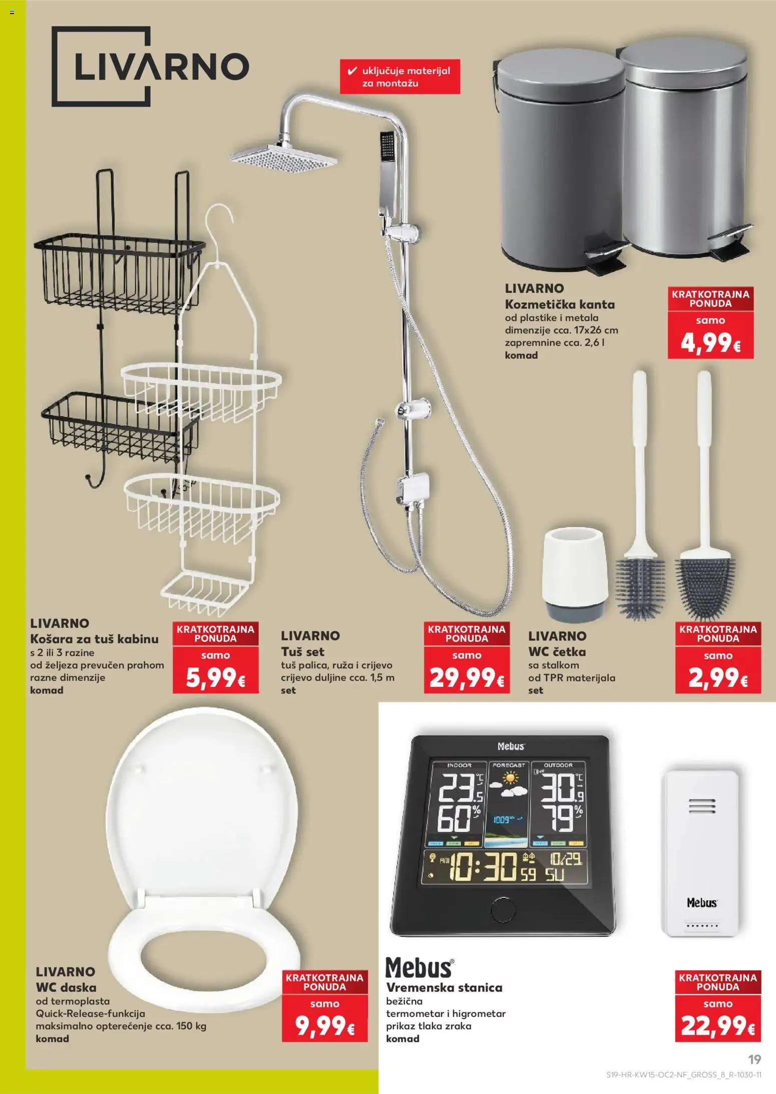Kaufland katalog | vrijedi od 08.04.2026 | Stranica: 19 | Proizvodi: Termometar, Tuš, Košara, Četka