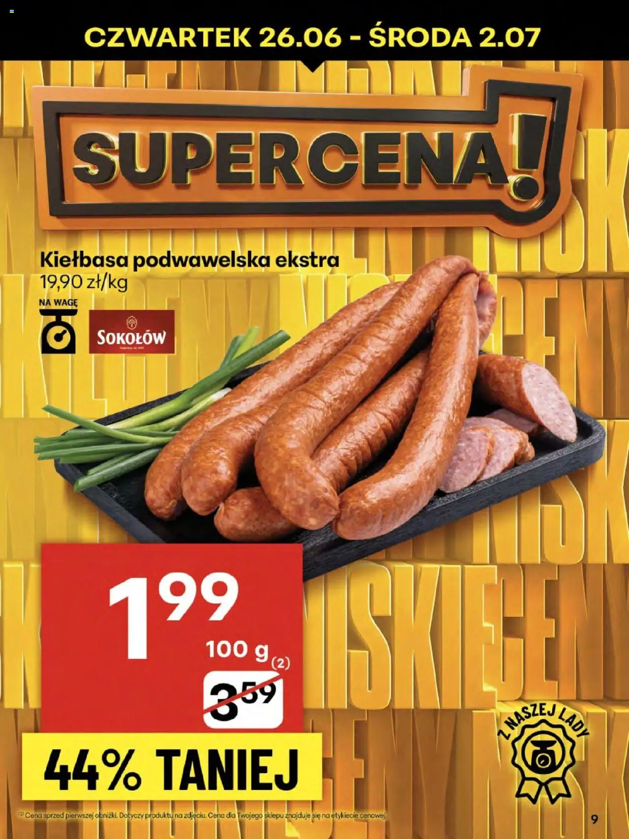 Delikatesy Centrum Gazetka - Sklepy Własne od 26.06.2025 | Strona: 9 | Produkty: Kiełbasa, Kiełbasa podwawelska