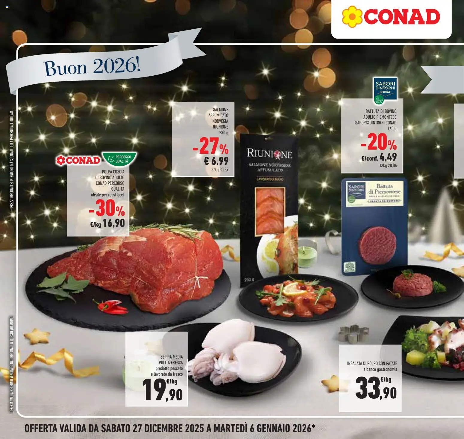 Volantino Conad del 27.12.2025 | Pagina: 6 | Prodotti: Bovino, Salmone, Patate, Polpo