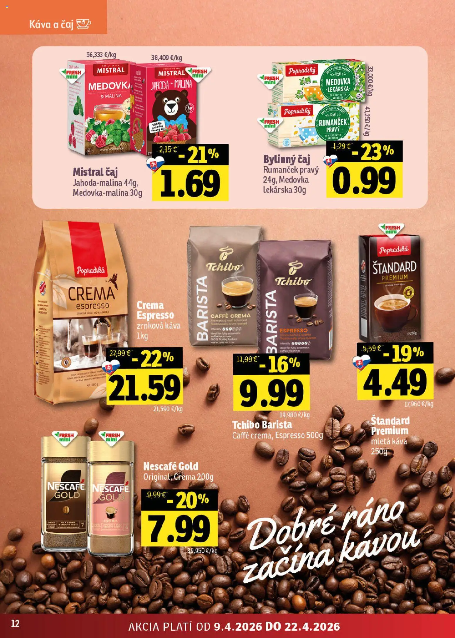 Nové Fresh akcie – leták je platný od 09.04.2026 | Strana: 12 | Produkty: Káva, Barista, Čaj, Nescafé Gold