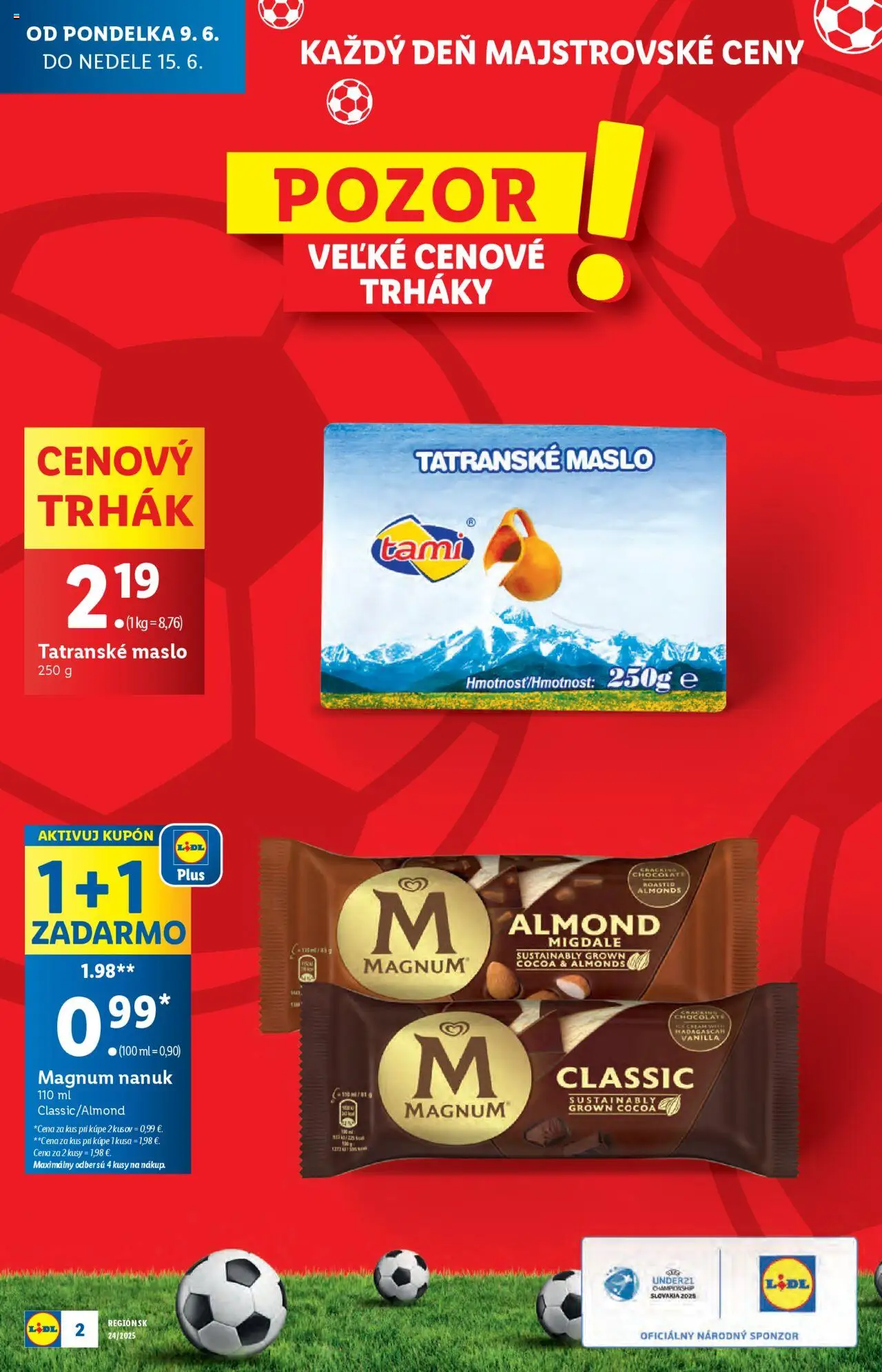 Lidl leták │ platný od 09.06.2025 | Strana: 2 | Produkty: Maslo, Nanuk, Magnum, Tatranské maslo