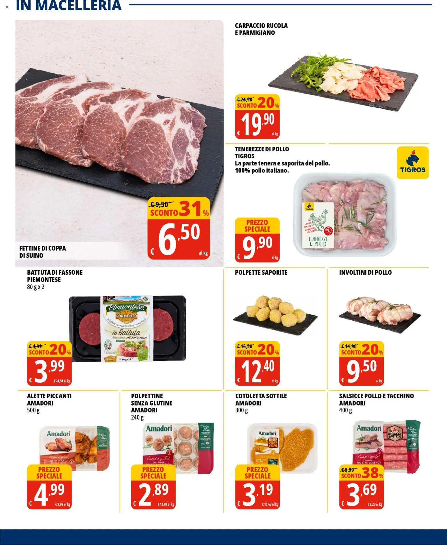 Volantino Tigros del 11.02.2026 | Pagina: 6 | Prodotti: Rucola, Suino, Tacchino, Polpette