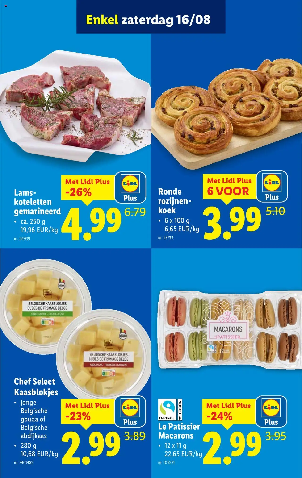  | Pagina: 53 | Producten: Rozijnen, Gouda, Koteletten