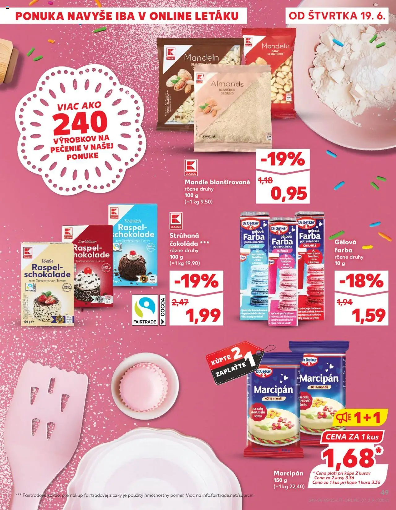 Nové Kaufland akcie – leták je platný od 19.06.2025 | Strana: 49 | Produkty: Čokoláda, Mandle, Kakao