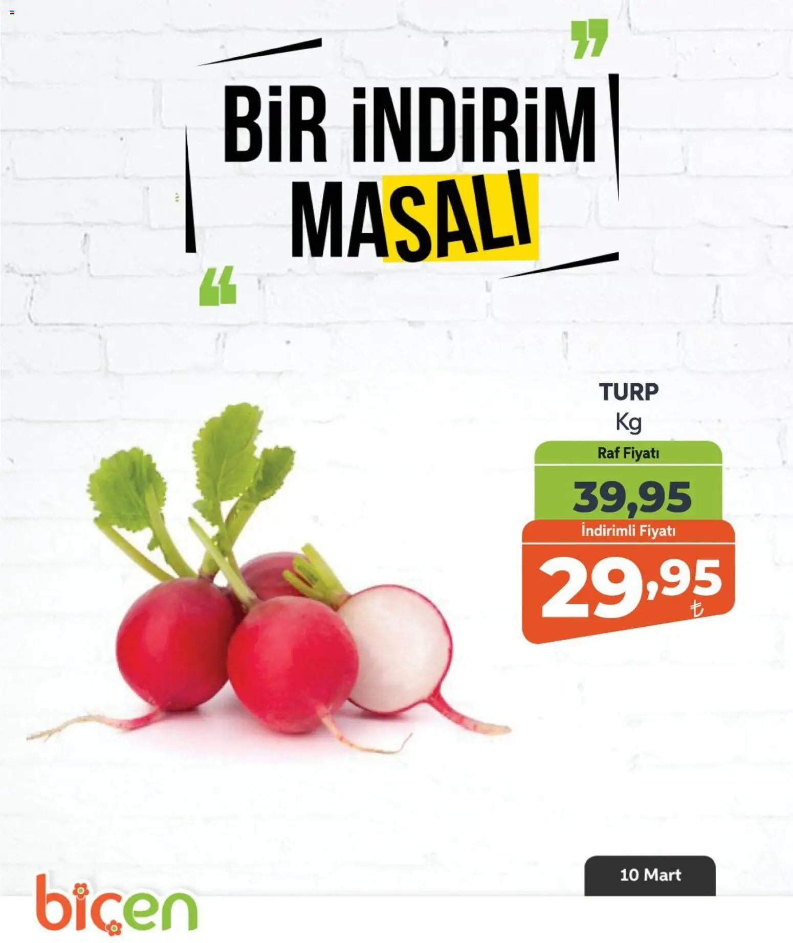 Biçen Market - Bir İndirim MaSalı - sebze - 10.03.2026 tarihinden itibaren geçerlidir | Sayfa: 14 | Ürünler: Raf, Turp