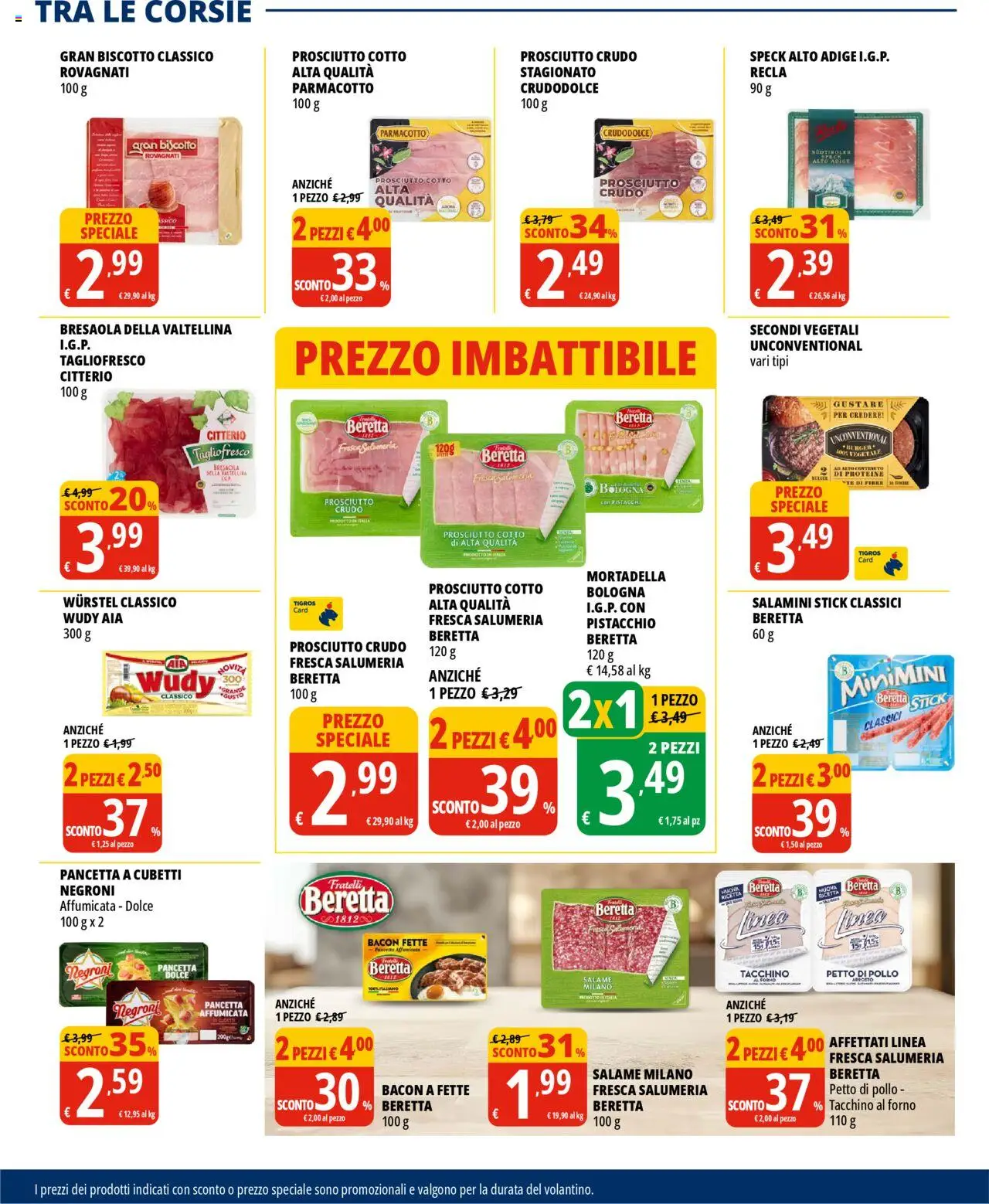 Volantino Tigros del 31.07.2025 | Pagina: 10 | Prodotti: Speck, Petto di Pollo, Pollo, Bresaola