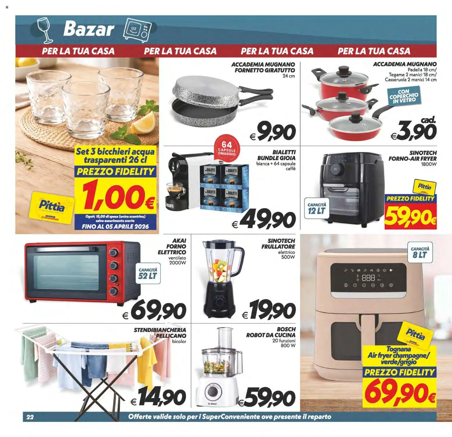 Volantino SuperConveniente del 06.03.2026 | Pagina: 22 | Prodotti: Fornetto, Forno, Casseruola, Robot da cucina