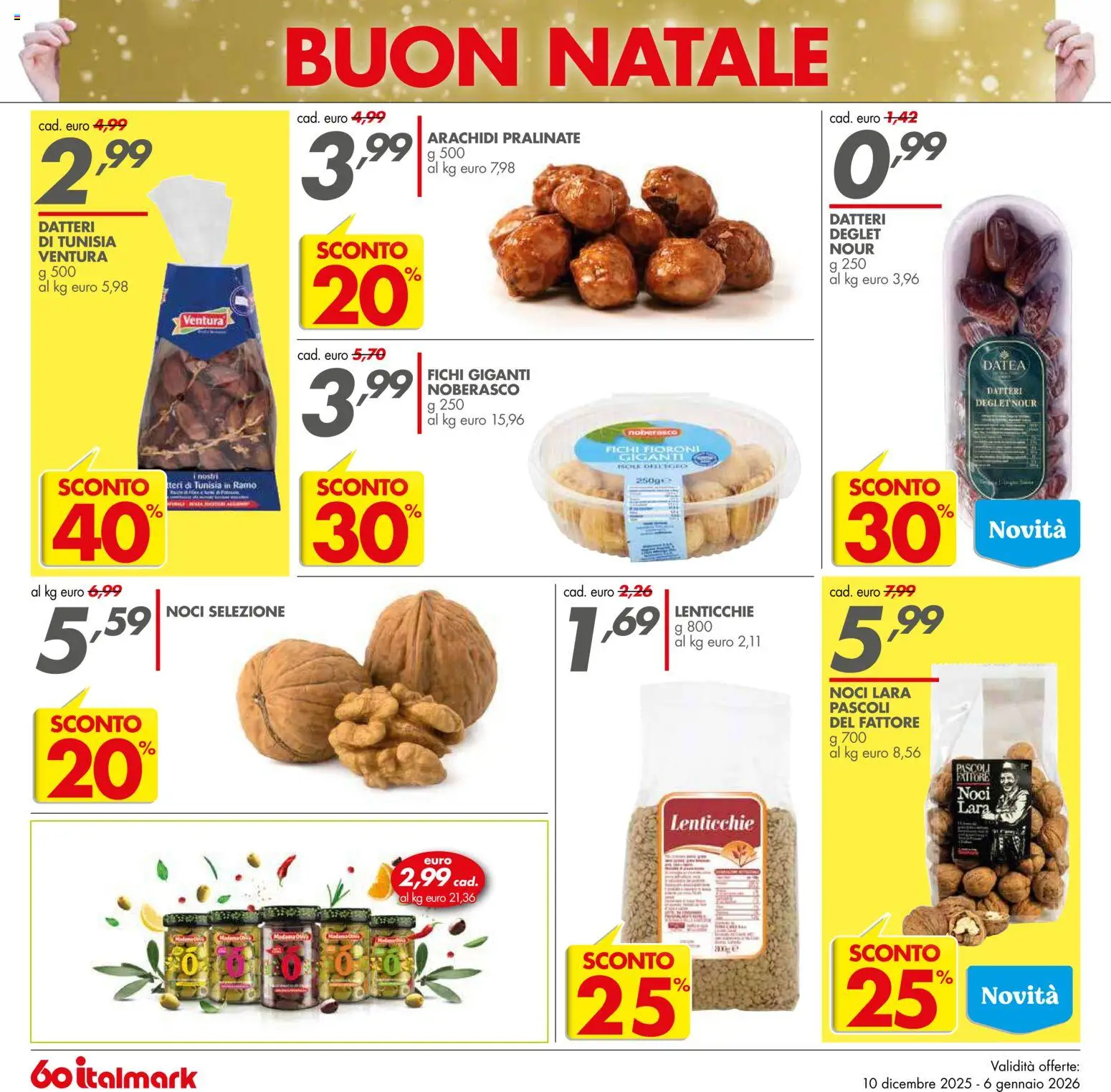 Volantino Italmark del 10.12.2025 | Pagina: 16 | Prodotti: Lenticchie, Noci, Arachidi