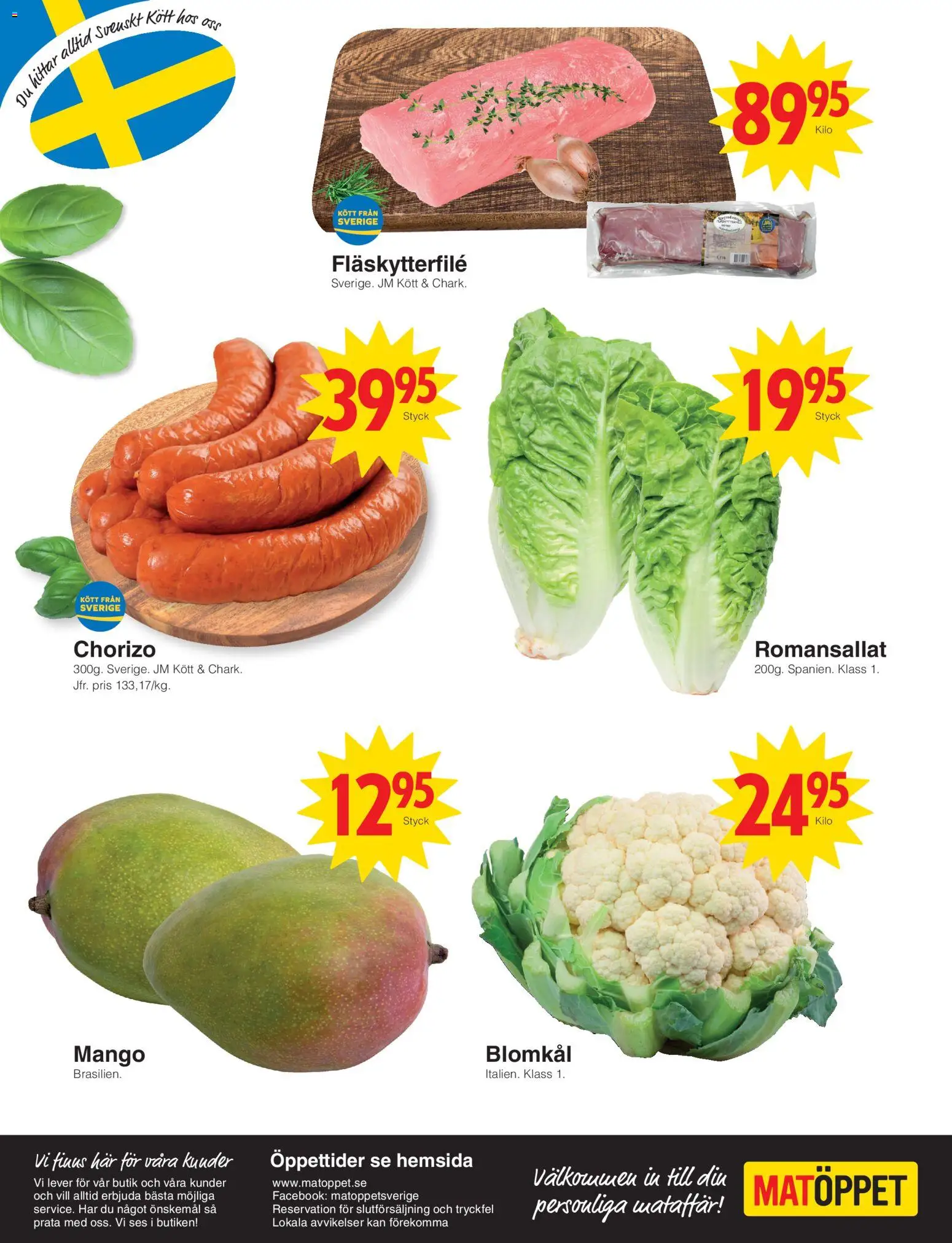 Matöppet reklamblad aktuell från 16.02.2026 | Sida: 4 | Produkter: Fläskytterfilé, Chorizo, Blomkål, Mango