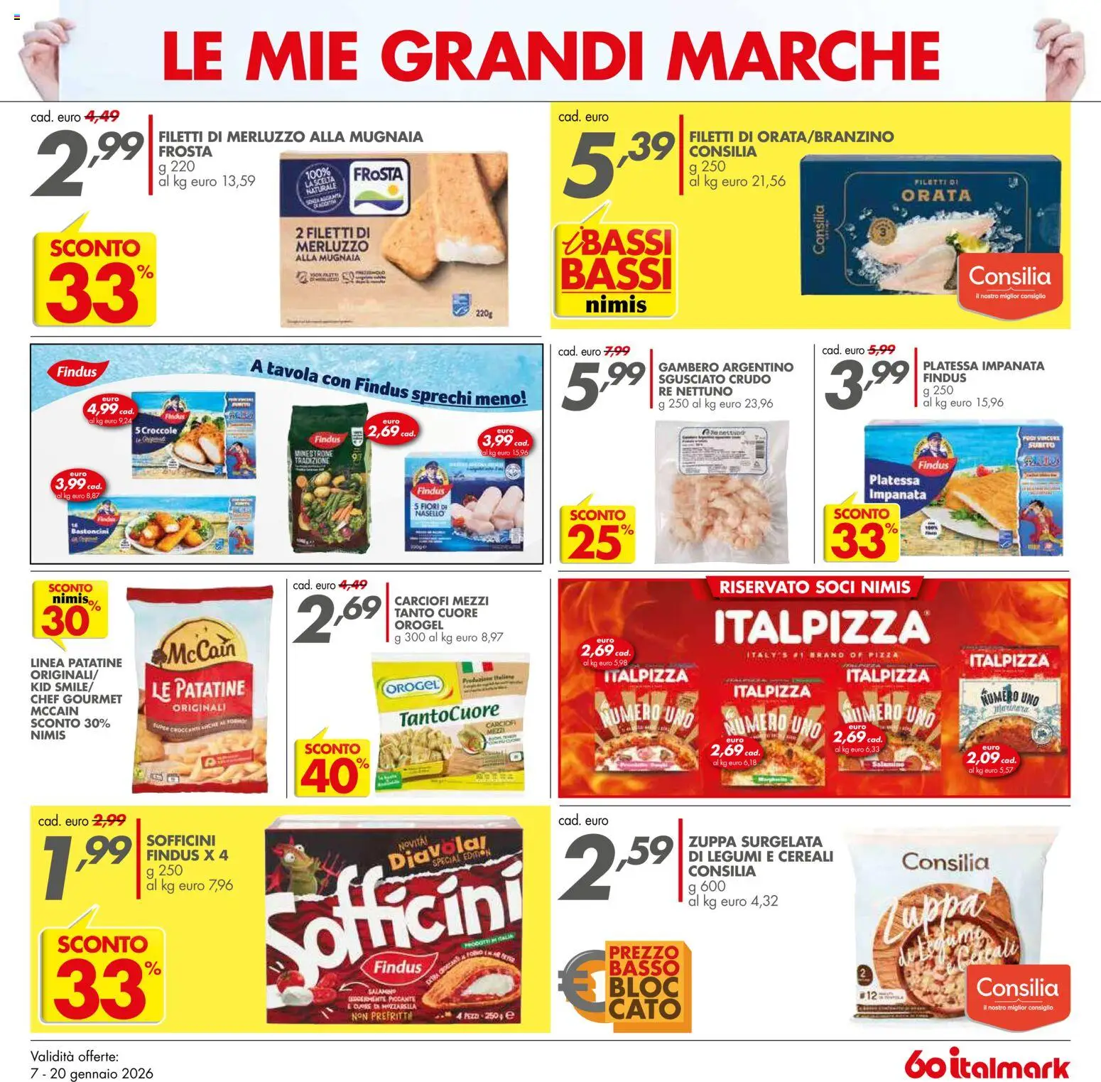 Volantino Italmark del 07.01.2026 | Pagina: 7 | Prodotti: Legumi, Patatine, Orata, Nasello
