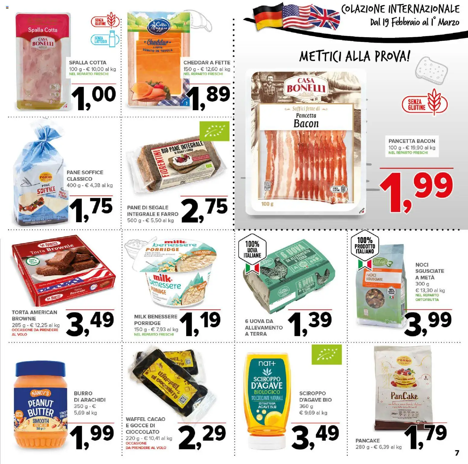 Volantino Todis del 19.02.2026 | Pagina: 7 | Prodotti: Dolcificante, Pane, Noci, Cacao