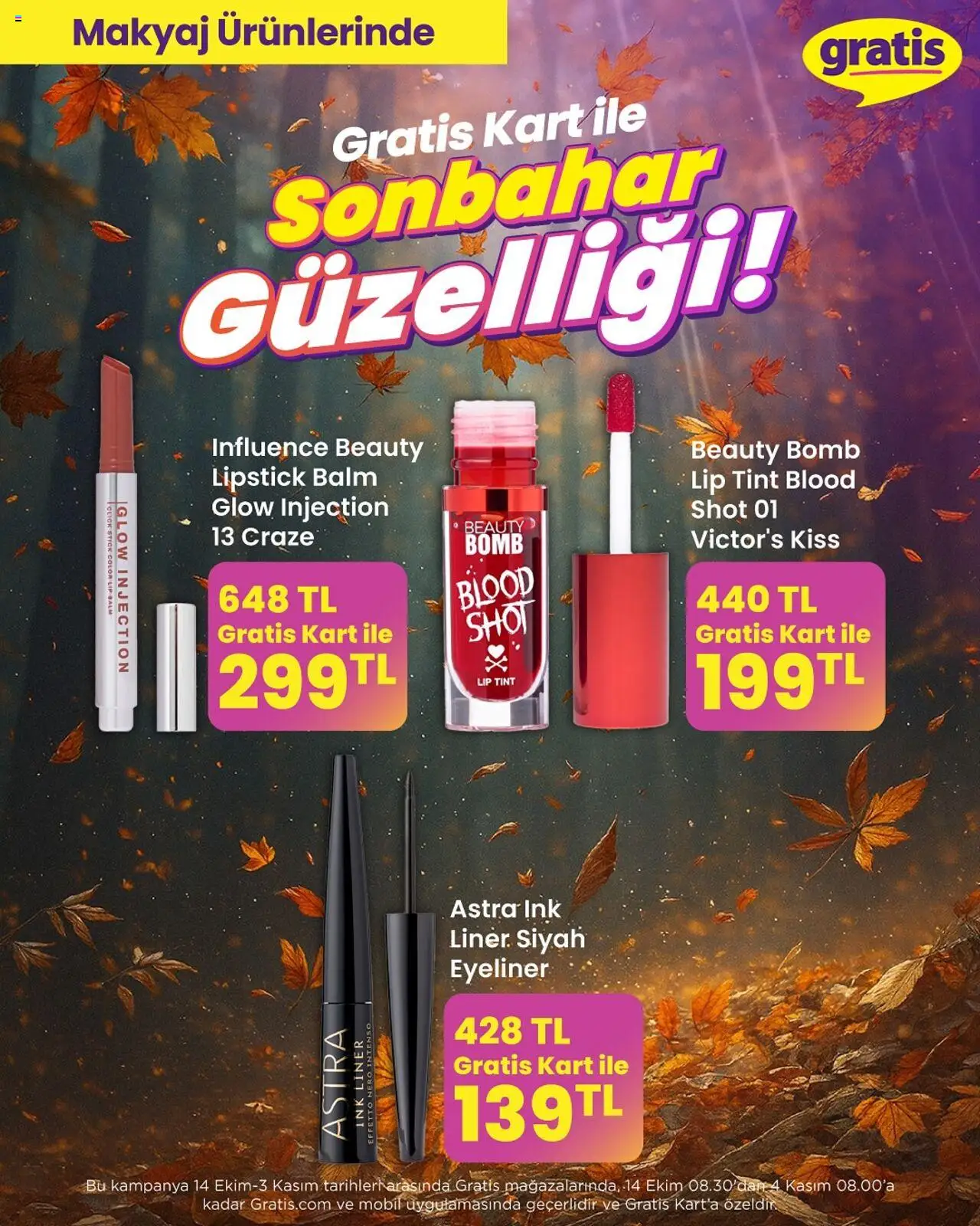 Gratis Gratis Kart ile Sonbahar Güzelliği - 14.10.2025 tarihinden itibaren geçerlidir | Sayfa: 4 | Ürünler: Eyeliner, Makyaj