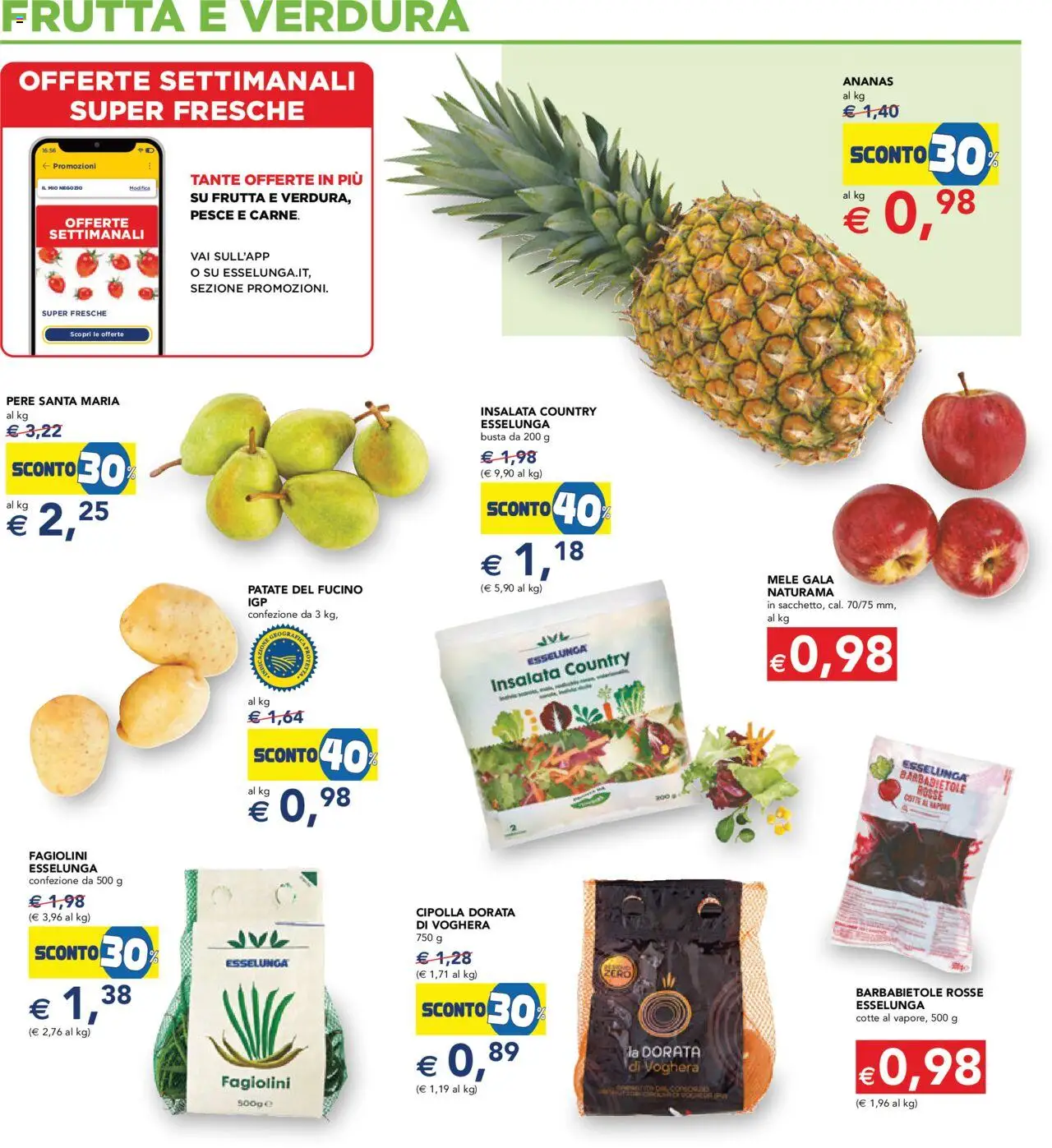 Volantino Esselunga S del 28.08.2025 | Pagina: 16 | Prodotti: Patate, Frutta, Ananas, Fagiolini