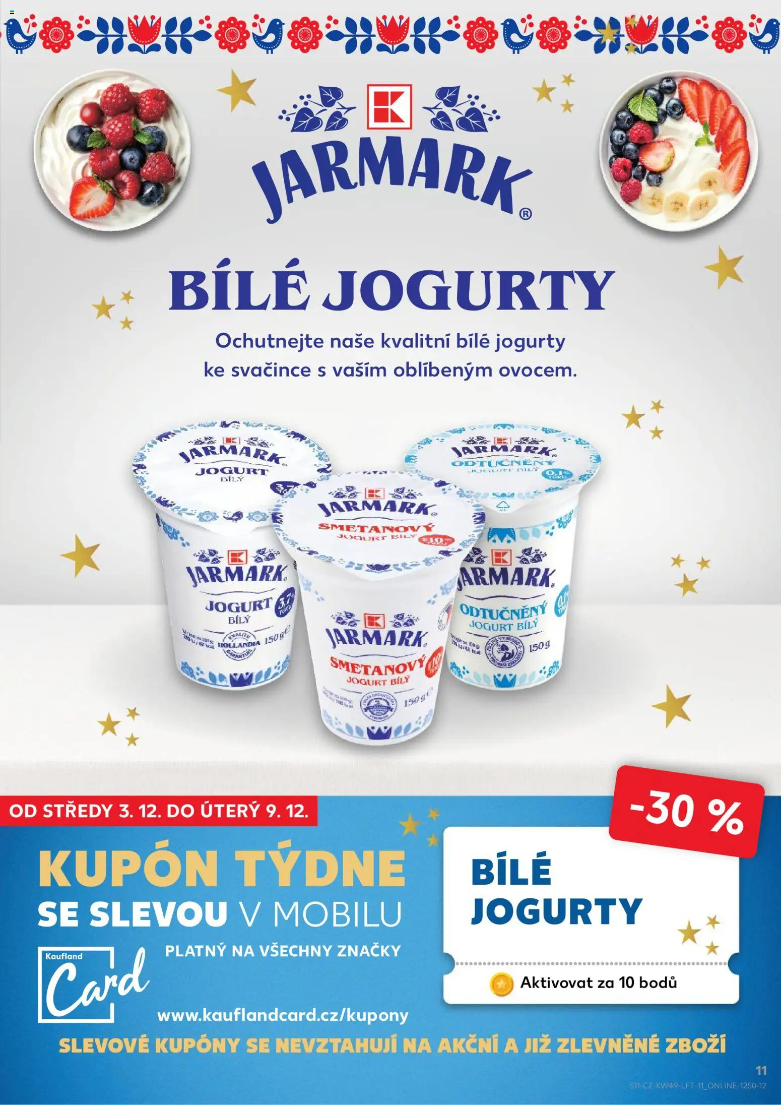 Kaufland leták - Chomutov od 03.12.2025 | Strana: 11 | Produkty: Smetanový jogurt, Jogurt, Jogurty, Hollandia