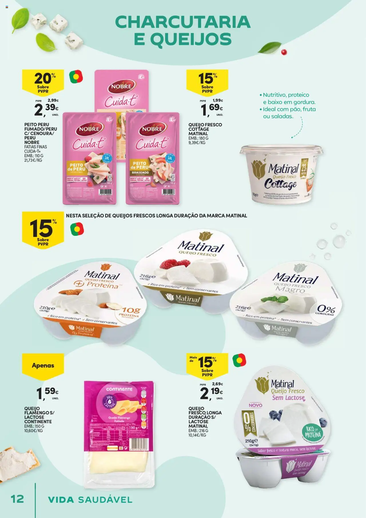 Continente - Vida Saudável: É de quem quer comer bem sem ginástica na carteira │ válido de 21.10.2025 | Página: 12 | Produtos: Peito de peru, Peru, Queijo, Proteina