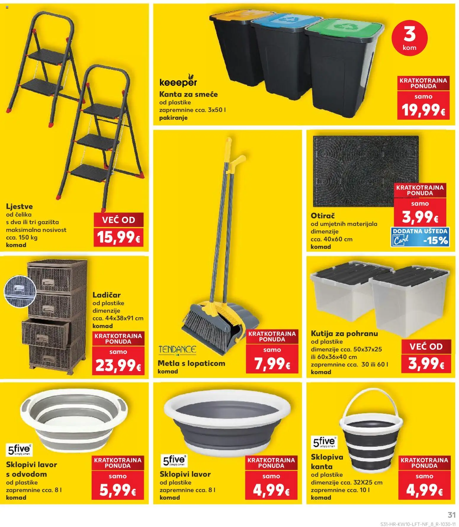 Kaufland katalog | vrijedi od 04.03.2026 | Stranica: 31 | Proizvodi: Kutija, Otirač, Metla, Lavor