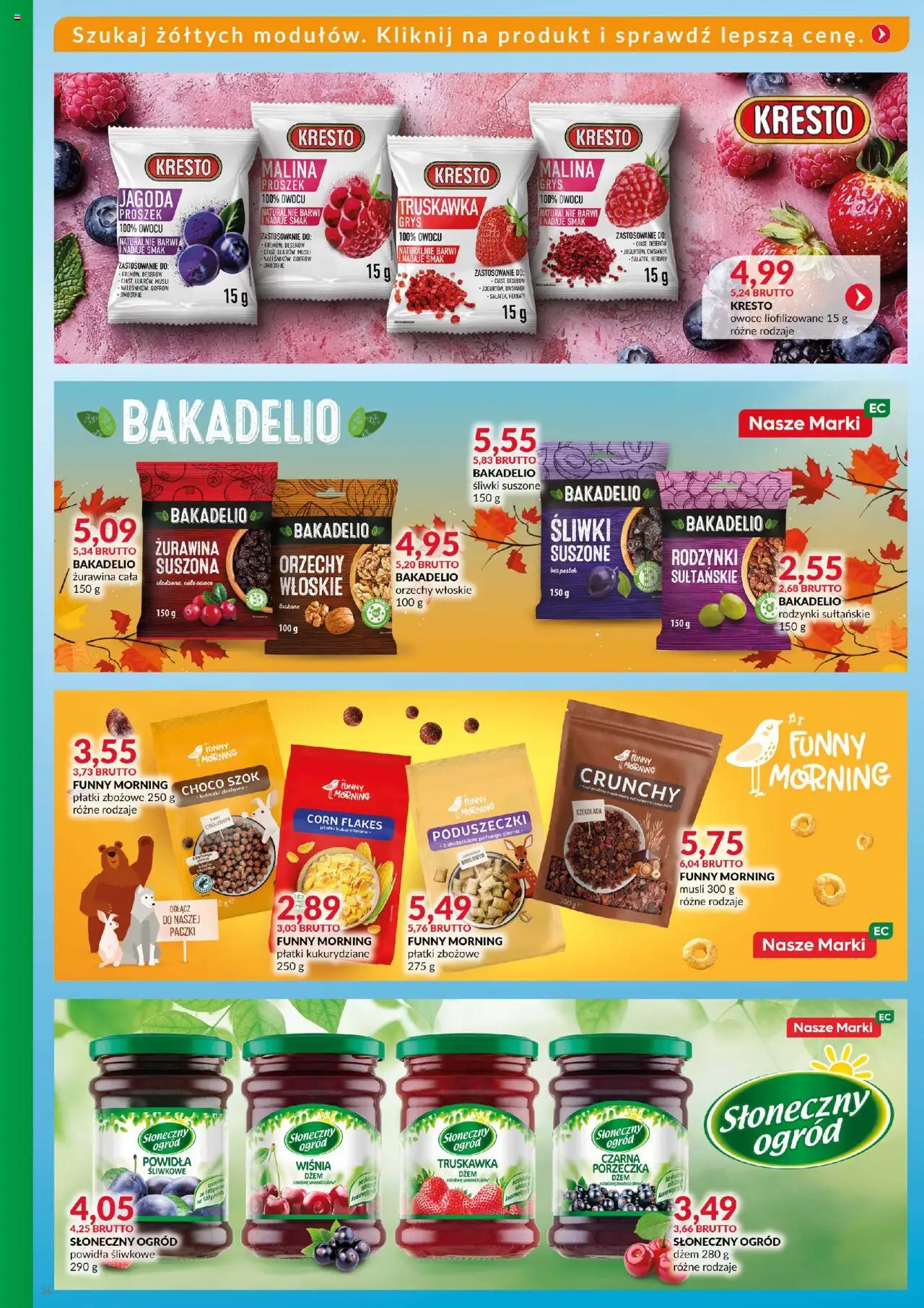Eurocash Gazetka - Katalog Artykułów Spożywczych od 19.10.2025 | Strona: 26 | Produkty: Owoce liofilizowane, Śliwki suszone, Płatki, Owoce