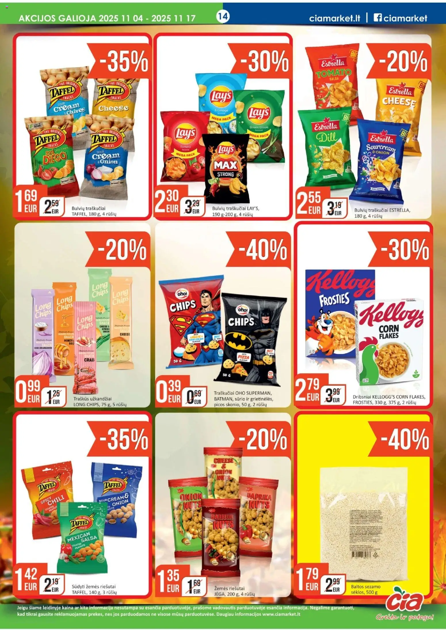 ČIA MARKET akcijos nuo 04.11.2025 | Puslapis: 14 | Prekių: Riešutai, Paprika, Dribsniai, Traškučiai