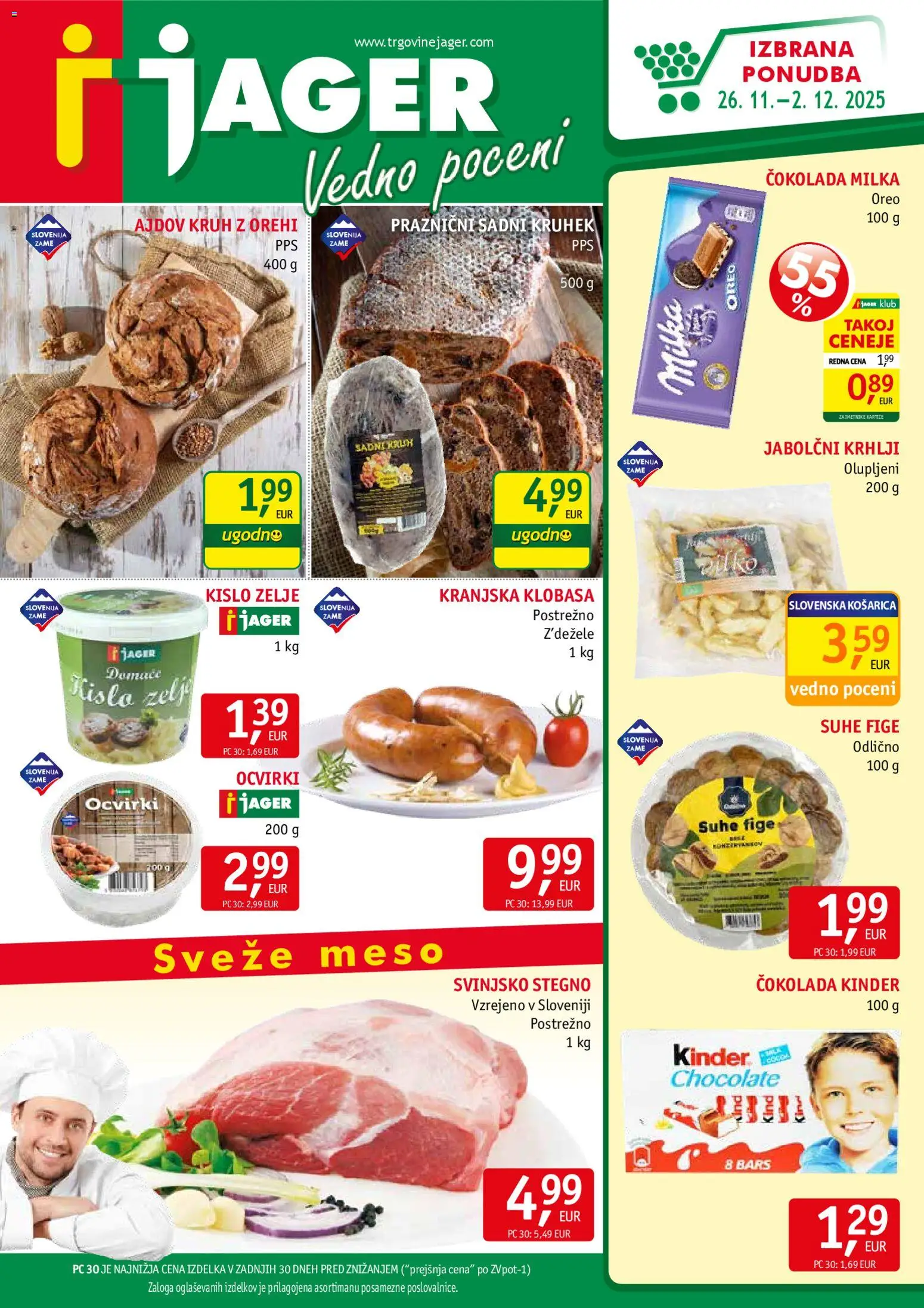 Novi Jager katalog ponudbe – veljaven od 26.11.2025 | Stran: 1 | Izdelki: Ocvirki, Suhe fige, Cokolada, Zelje