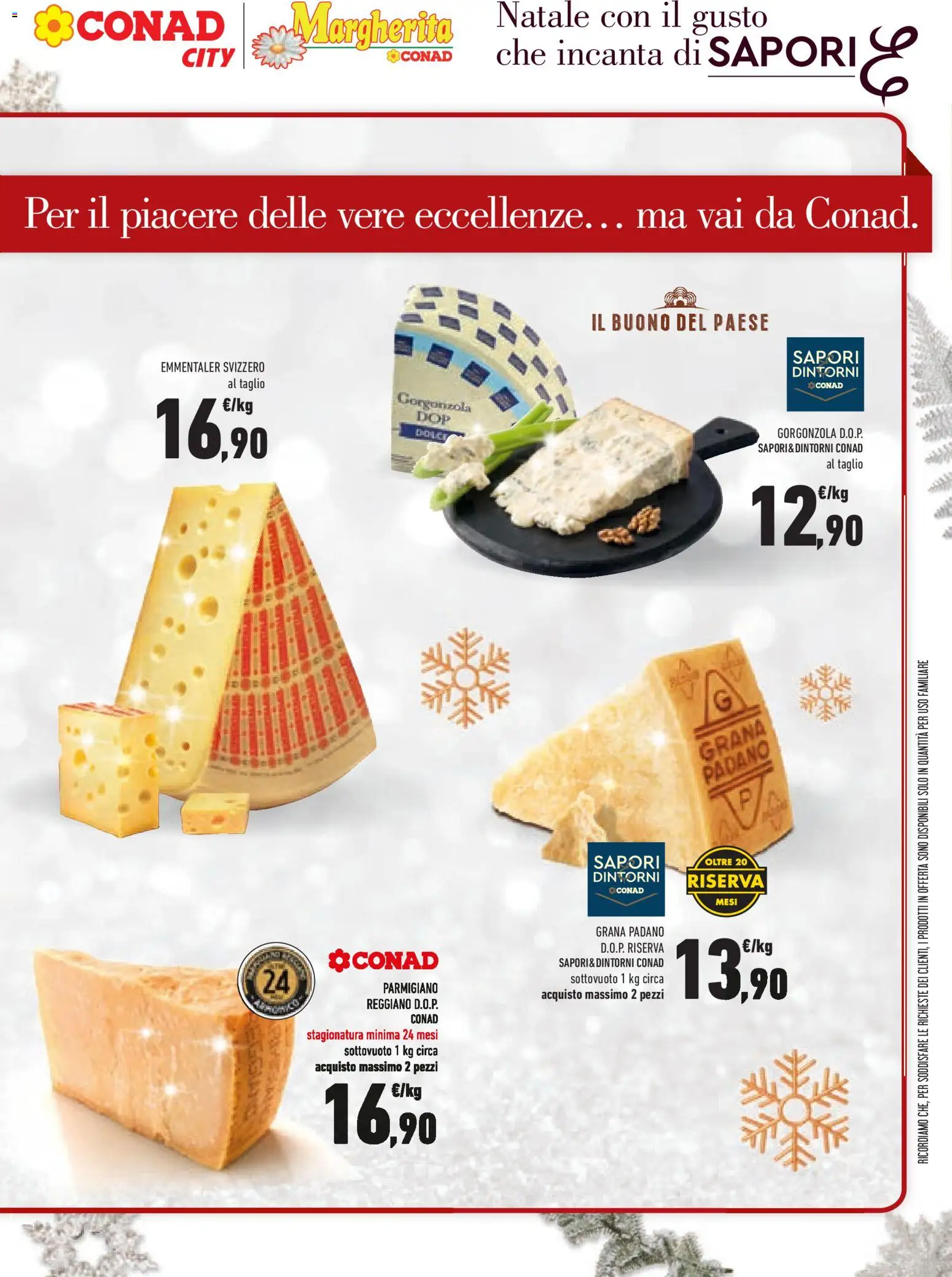 Volantino Conad del 15.12.2025 | Pagina: 9 | Prodotti: Grana Padano, Parmigiano reggiano, Parmigiano, Gorgonzola