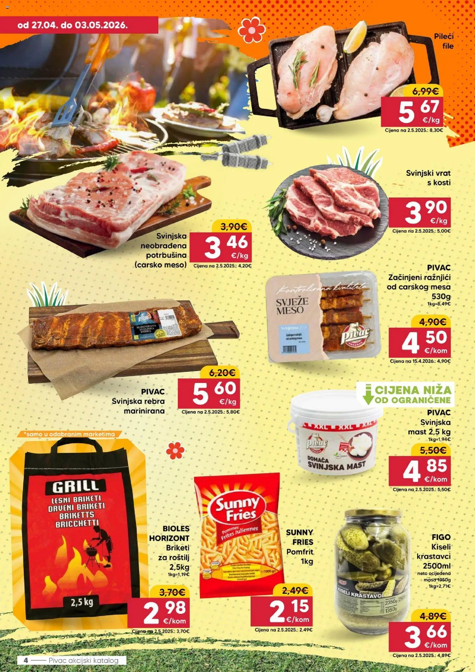 Pivac katalog | vrijedi od 27.04.2026 | Stranica: 4 | Proizvodi: Mast, Carsko meso, Pommes frites, Briketi