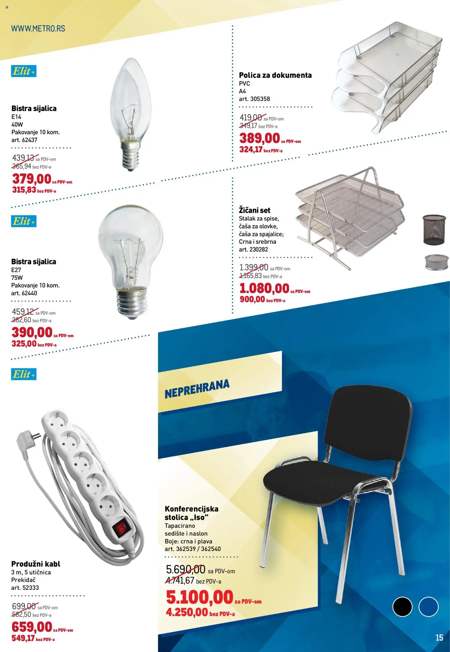Metro katalog - važi od 05.02.2026 | Strana: 15 | Proizvode: Stolica, Utičnica, Kabl, Pakovanje