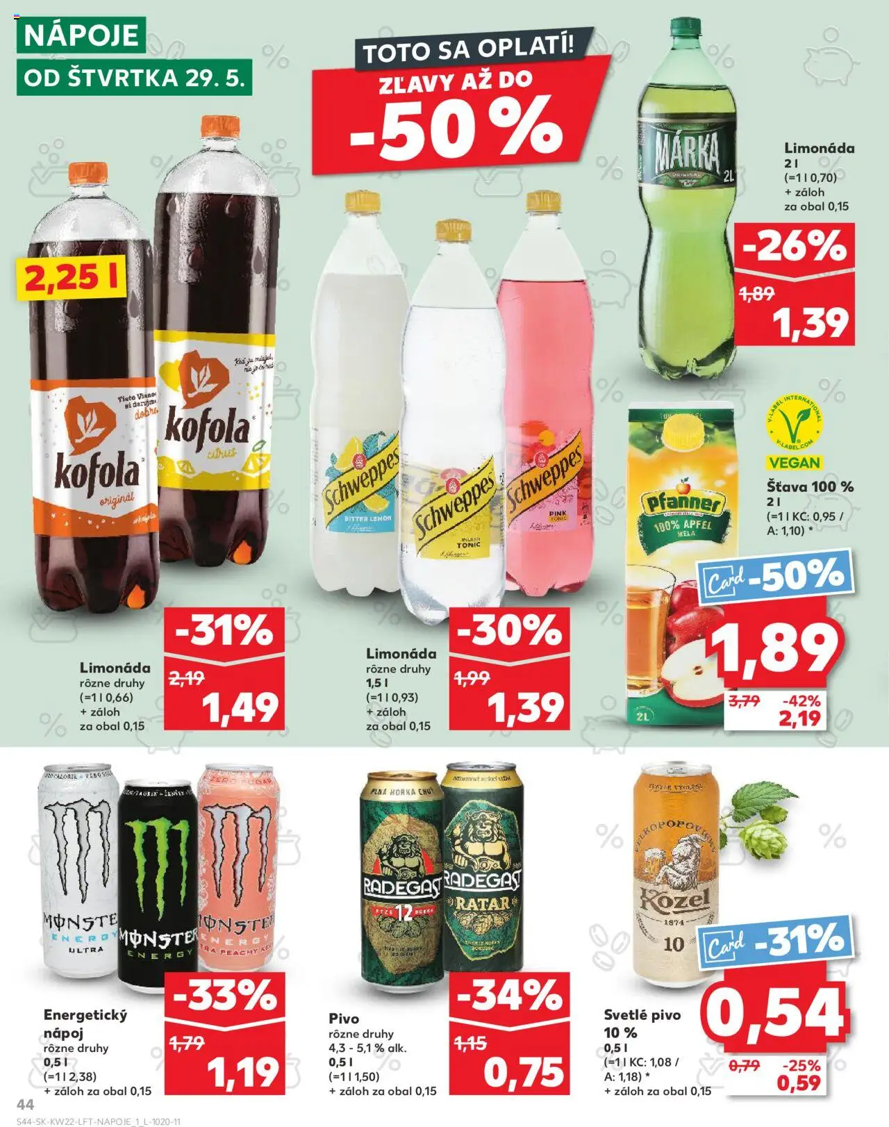 Nové Kaufland akcie – leták je platný od 29.05.2025 | Strana: 44 | Produkty: Radegast, Apple, Kofola, Energetický nápoj