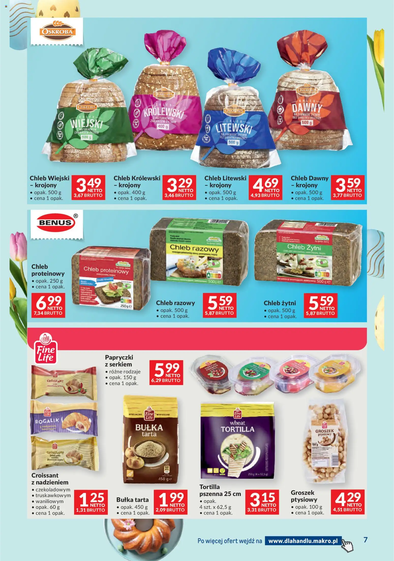 Makro gazetka - Dystrybucja do sklepów od 17.03.2026 | Strona: 7 | Produkty: Groszek, Chleb proteinowy, Tortilla, Chleb