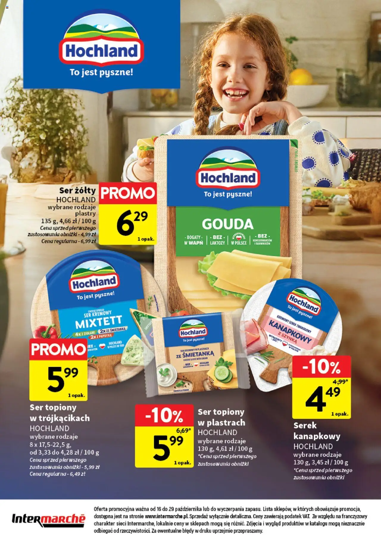 Intermarche Gazetka - Supermarki w supercenach od 16.10.2025 | Strona: 16 | Produkty: Ser żółty, Ser topiony, Szynka, Ser
